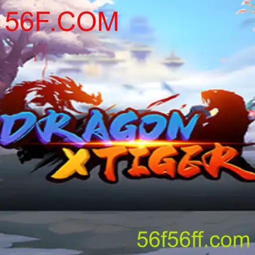 Descubra o Empolgante Mundo de DragonXTiger: Estratégia e Diversão em 56F.COM
